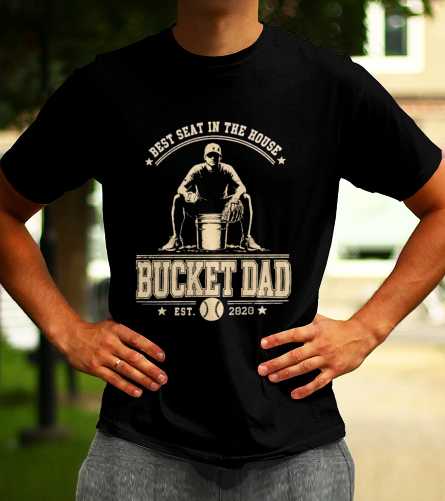 Best Seat In The House Bucket Dad Est 2020 Baseball Coaching T-Shirt