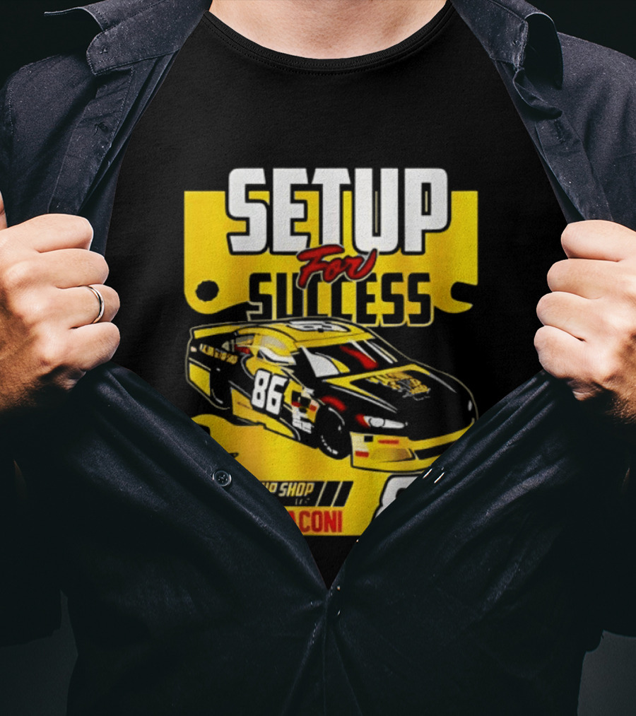 Setup For Success Jeff Maconi 86 Racing T-Shirt
