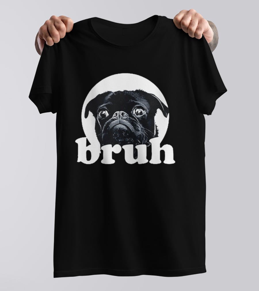 Pug Bruh Meme Resurrected Rides Don Abenante Dog T-Shirt