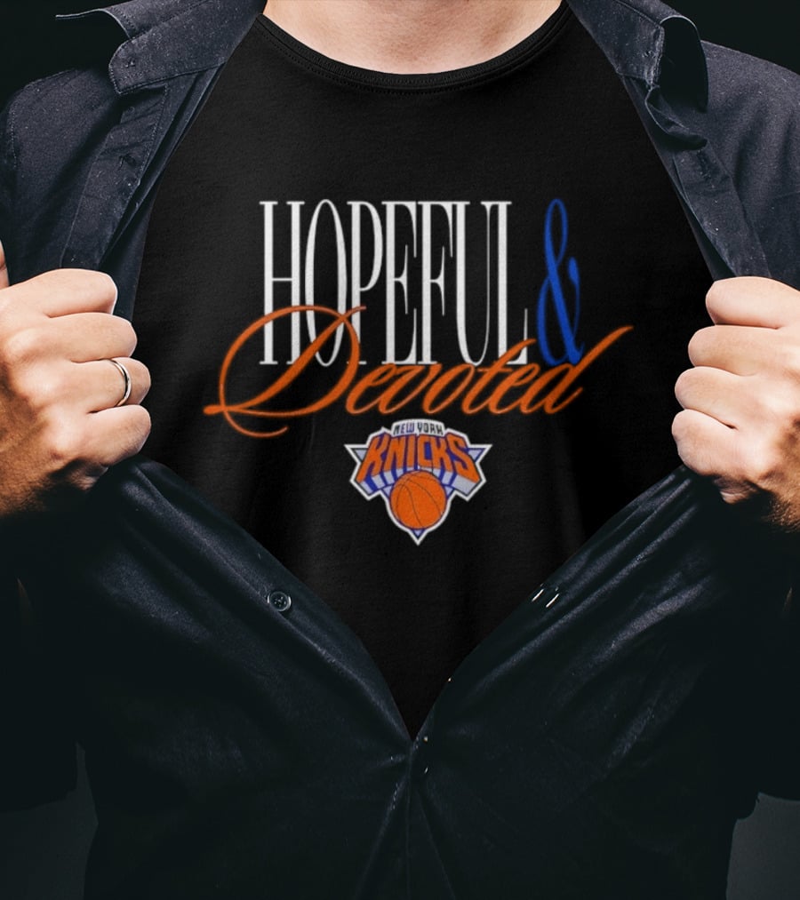 New York Knicks Hopeful And Devoted Knicks Legacy T-Shirt
