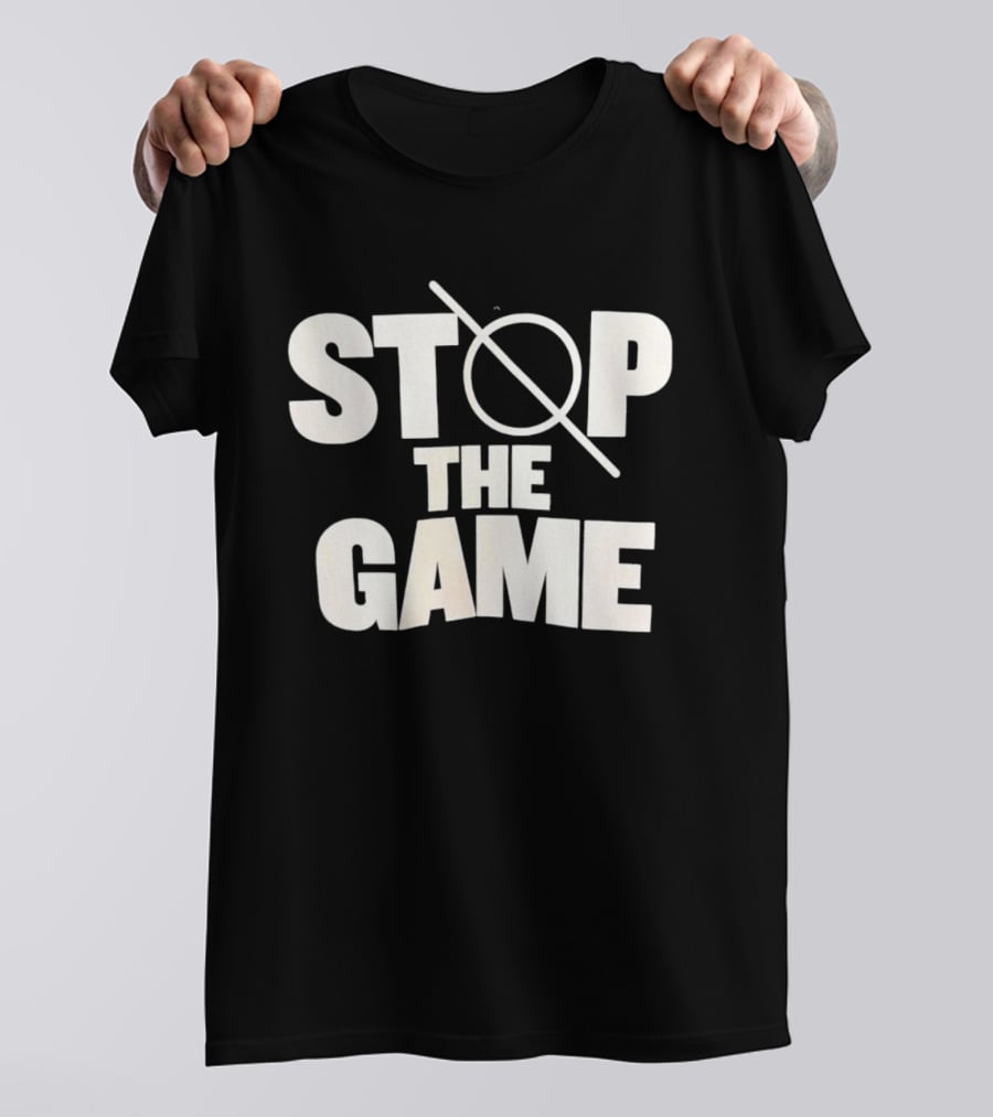 STOP THE GAME Minimalist Text With Circle Slash T-Shirt