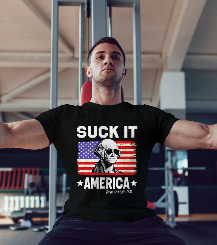 Suck It America George Washington 1776 USA Flag T-Shirt