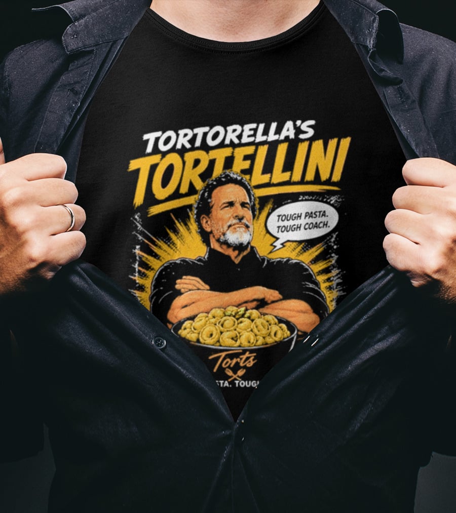Tortorella's Tortellini Tough Pasta Tough Coach T-Shirt
