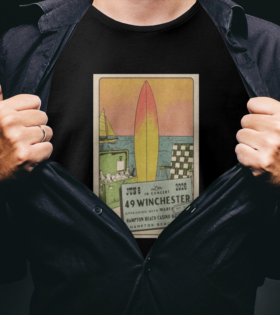 49 Winchester Live In Concert June 06 2026 Hampton Beach Casino Ballroom NH Appearing With Marfa Surfboard Ice Cooler Beach Scene T-Shirt