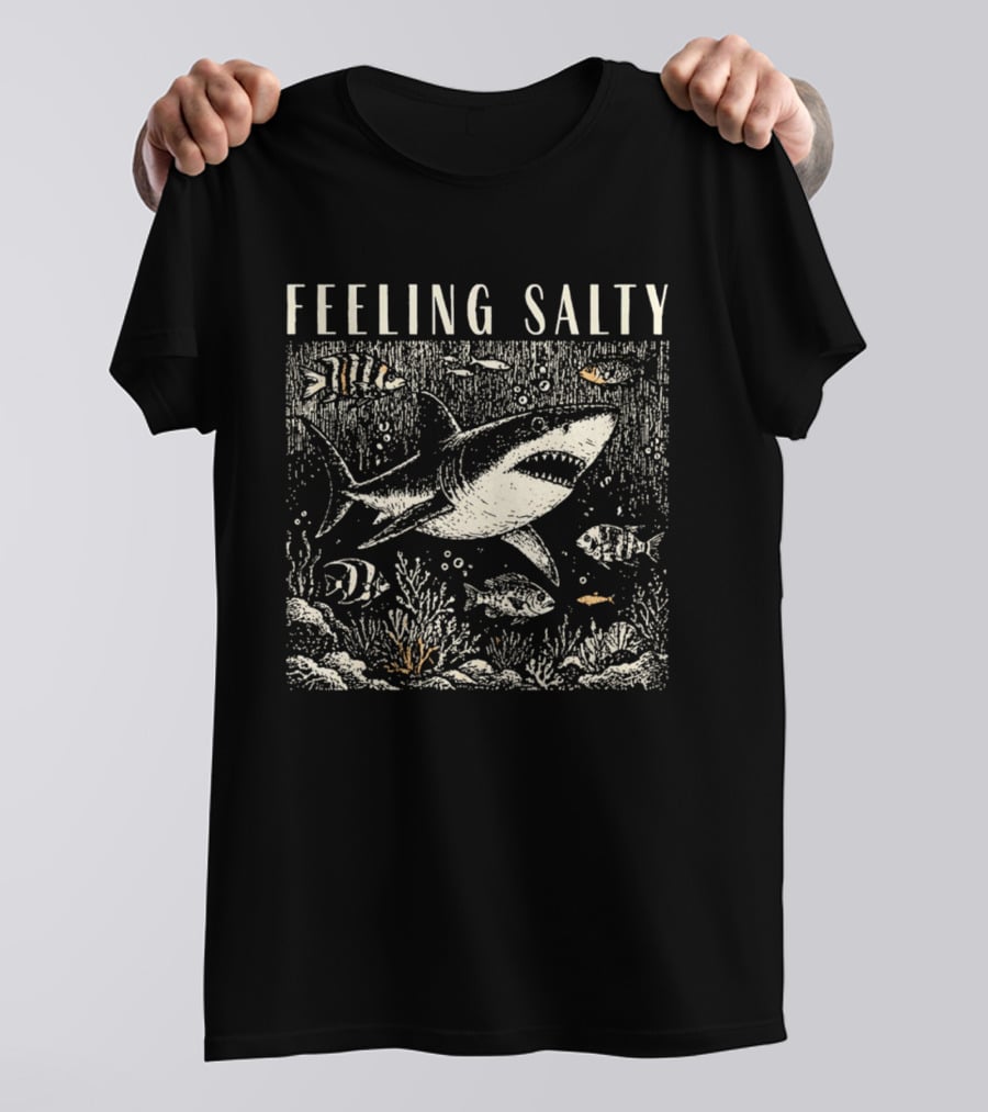 Feeling Salty Shark And Fish Ocean Scene T-Shirt