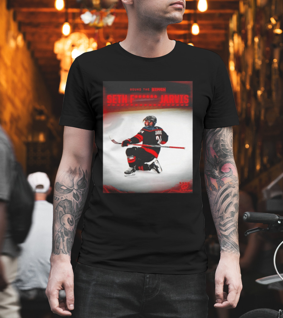 Sound The Siren Seth Jarvis Carolina Hurricanes T-Shirt