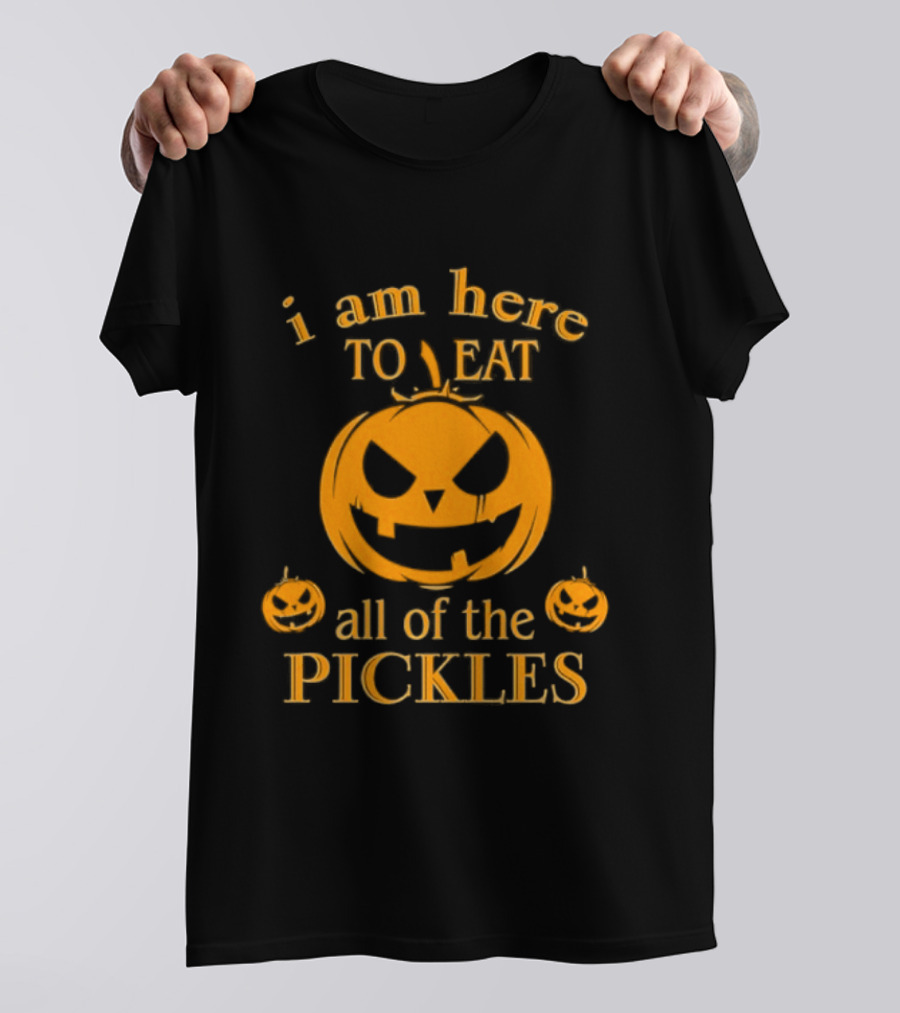 I Am Here To Eat All Of The Pickles Pumpkin Halloween T-Shirt