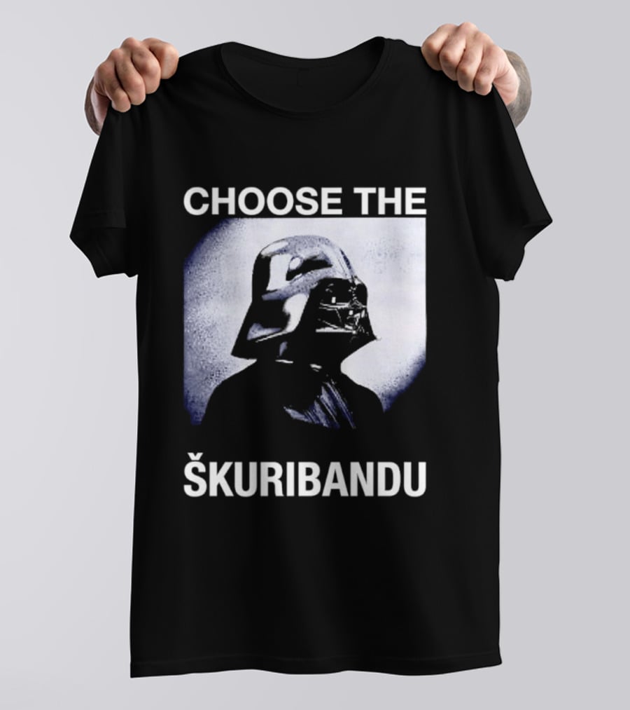 Darth Vader Star Wars Choose The Škuribandu T-Shirt