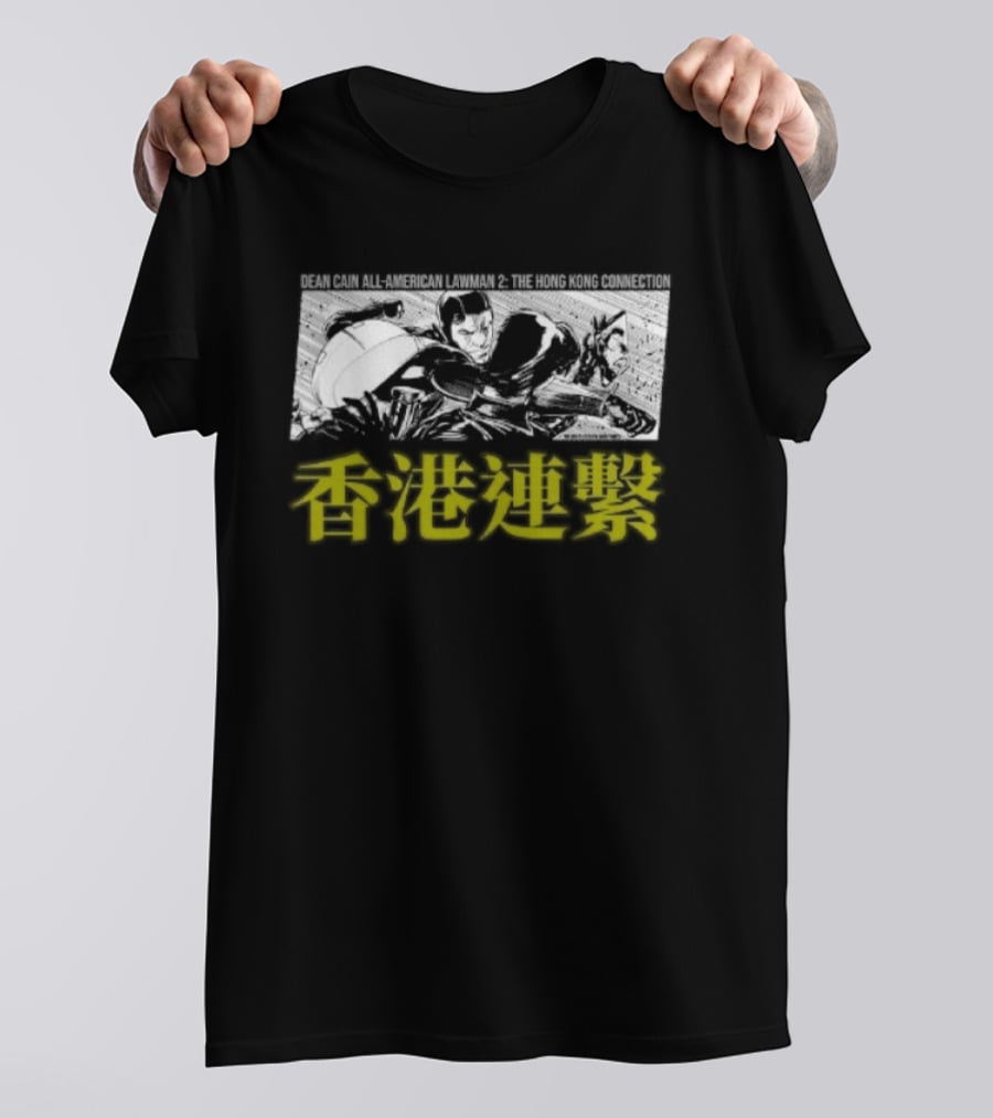 Dean Cain All American Lawman 2 Hong Kong Connection Connection Del Hong Kong T-Shirt