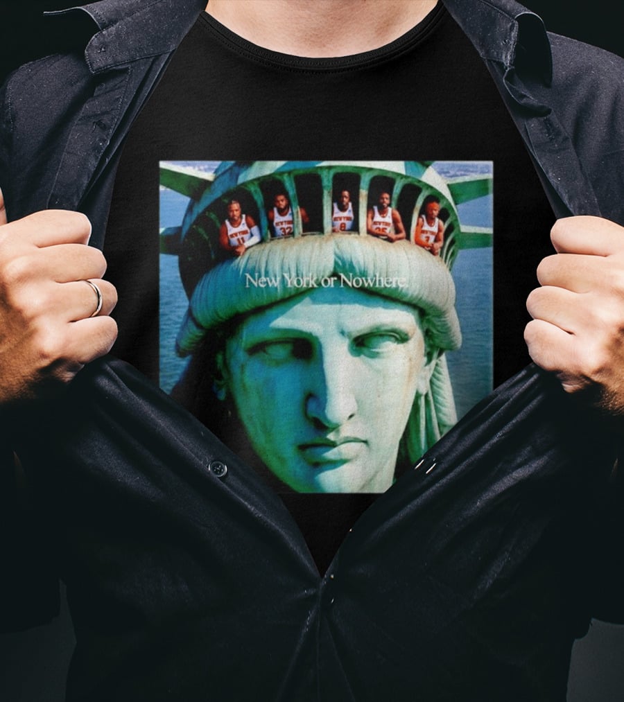 New York Knicks Jalen Brunson Karl Anthony Towns OG Anunoby Mikal Bridges Josh Hart Statue Of Liberty New York Or Nowhere T-Shirt