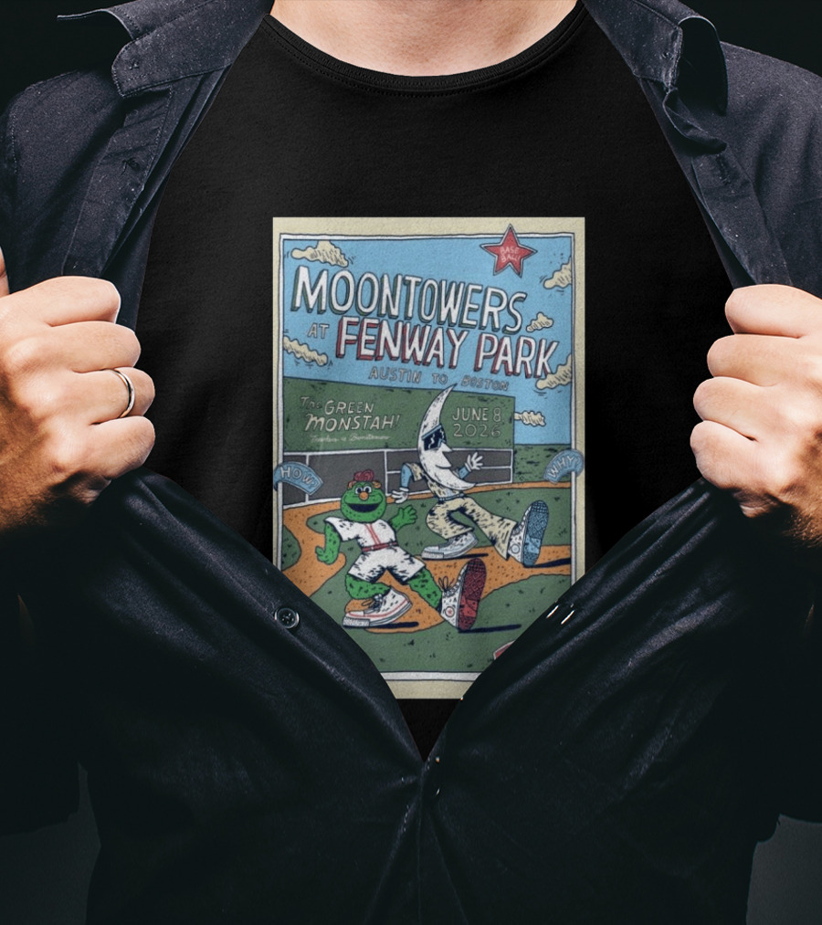 Moontowers At Fenway Park June 8 2026 Austin To Boston The Green Monstah Sandlot T-Shirt