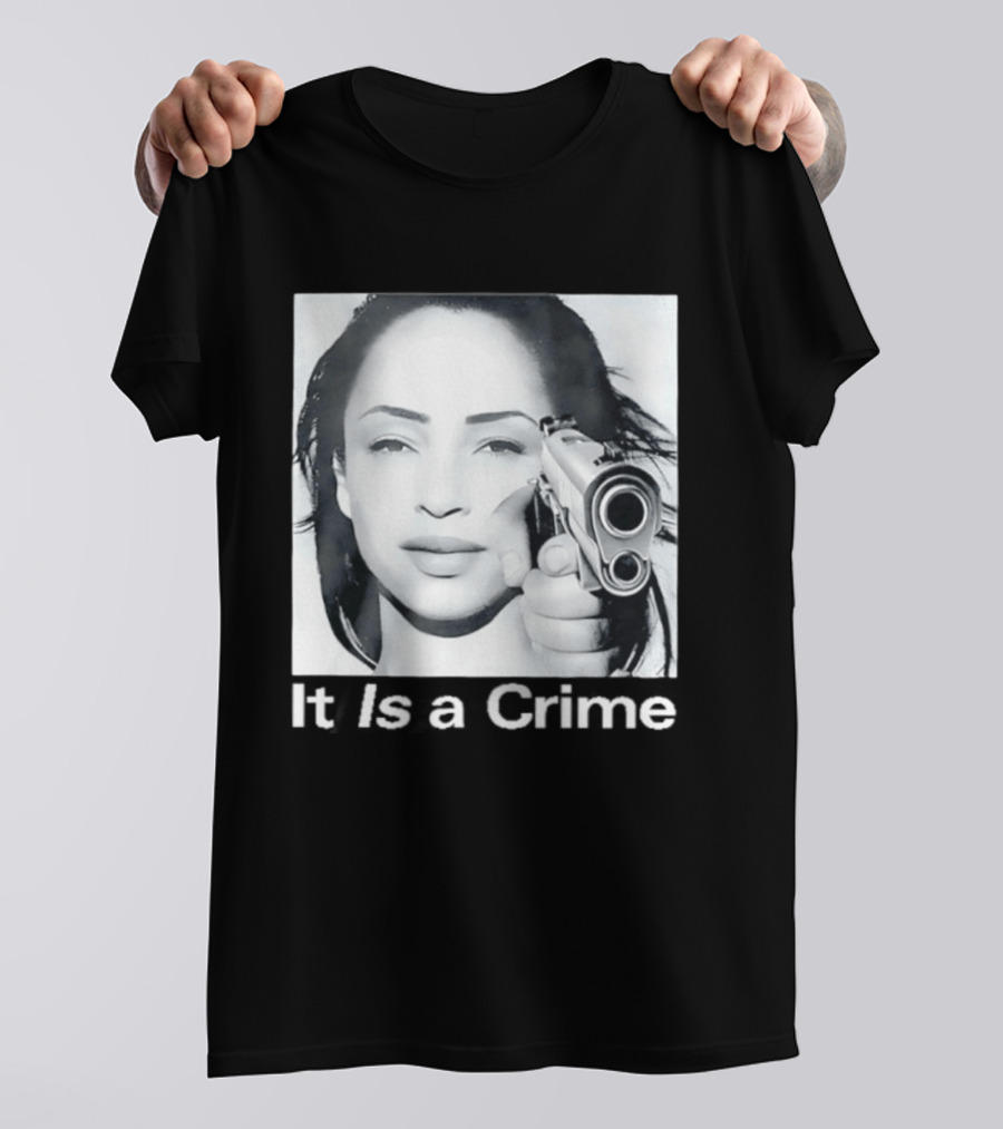 Sade Henryjawnson It Is A Crime Female Figure Pointing Pistol Image T-Shirt