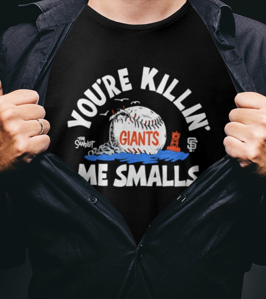 You're Killin' Me Smalls Giants Baseball Ocean Waves T-Shirt