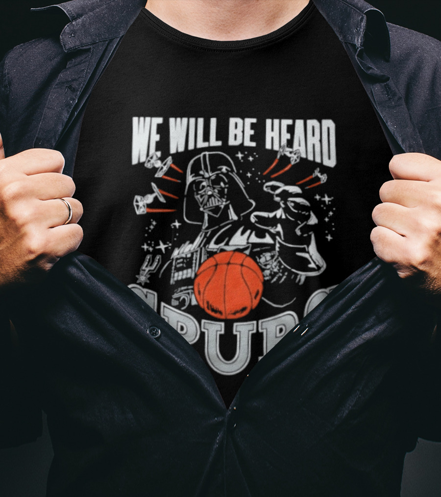 Star Wars San Antonio Spurs We Will Be Heard Dark Side Spurs T-Shirt