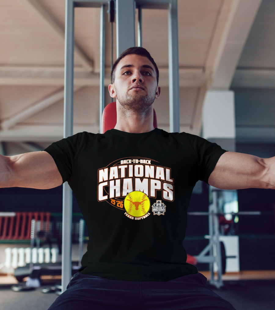 Back To Back National Champs 2026 Texas Softball T-Shirt