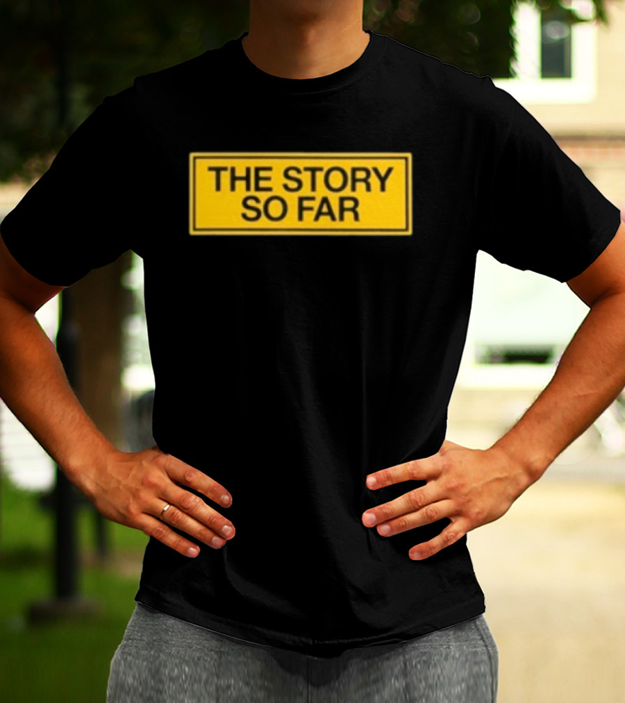 The Story So Far I Want To Disappear Tour 2026 T-Shirt