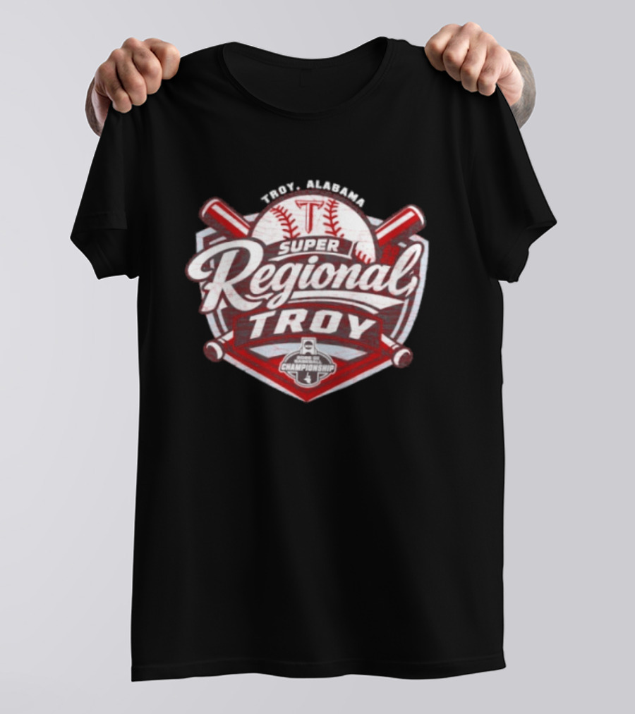 Troy Alabama Super Regional Troy Trojans 2026 NCAA Baseball Championship T-Shirt