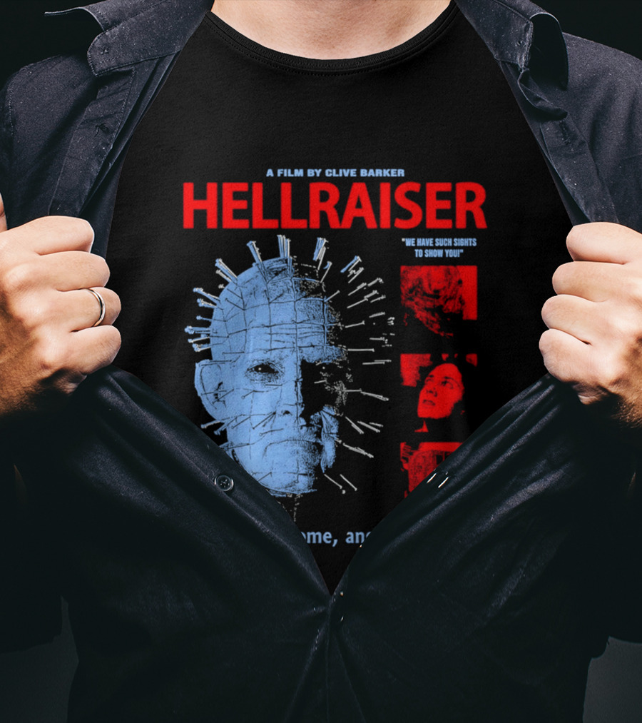 A Film By Clive Barker Hellraiser 1987 Pinhead We Have Such Sights To Show You Demons To Some Angels To Others T-Shirt
