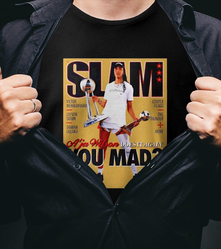 Slam A'ja Wilson Does It Again You Mad? T-Shirt