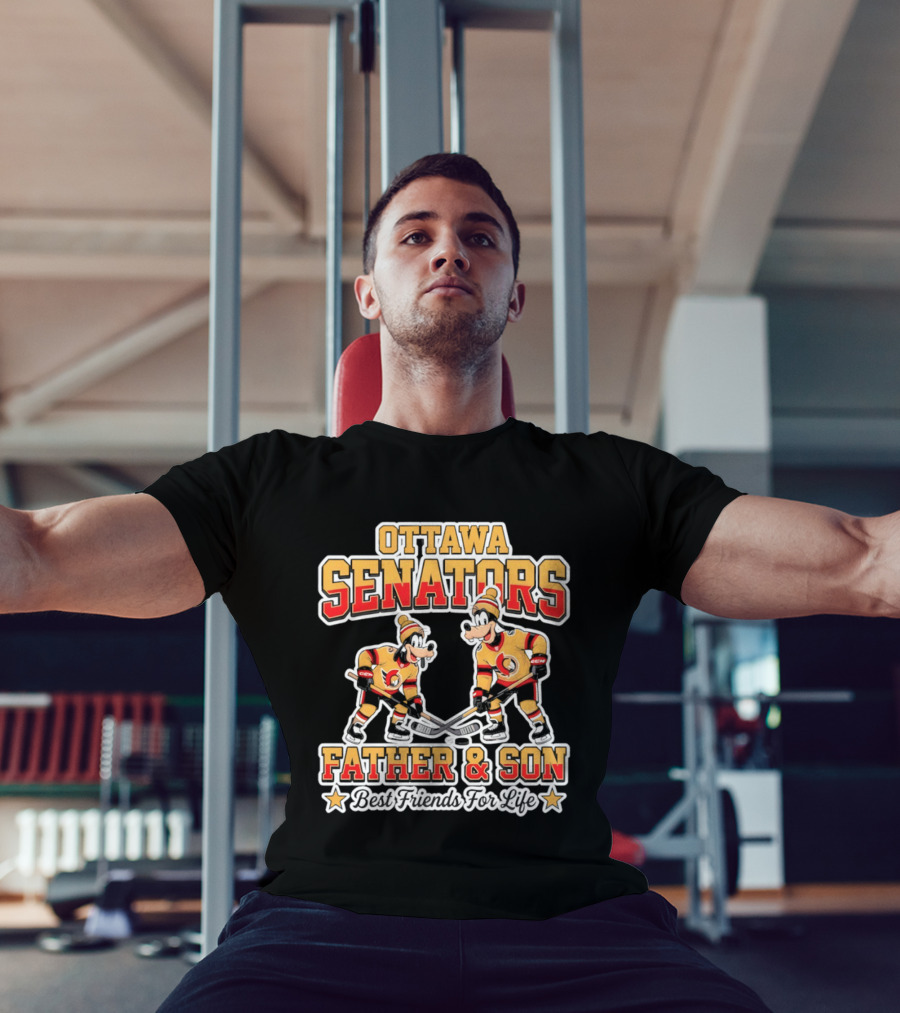 Ottawa Senators Goofy Father And Son Best Friends For Life Hockey T-Shirt