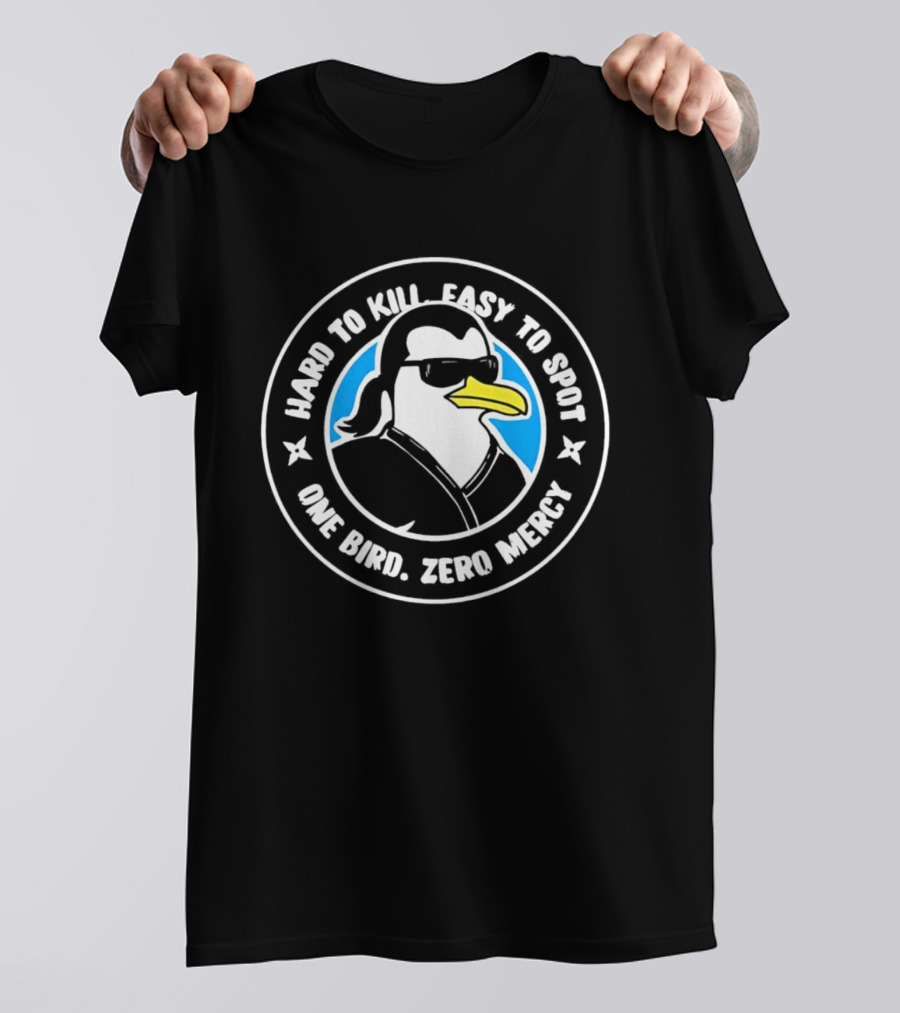 Hard To Kill Easy To Spot One Bird Zero Mercy Penguin Ninja T-Shirt