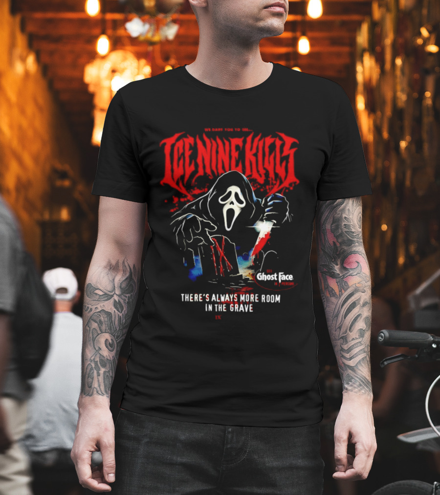Ice Nine Kills Ghost Face There's Always More Room In The Grave T-Shirt