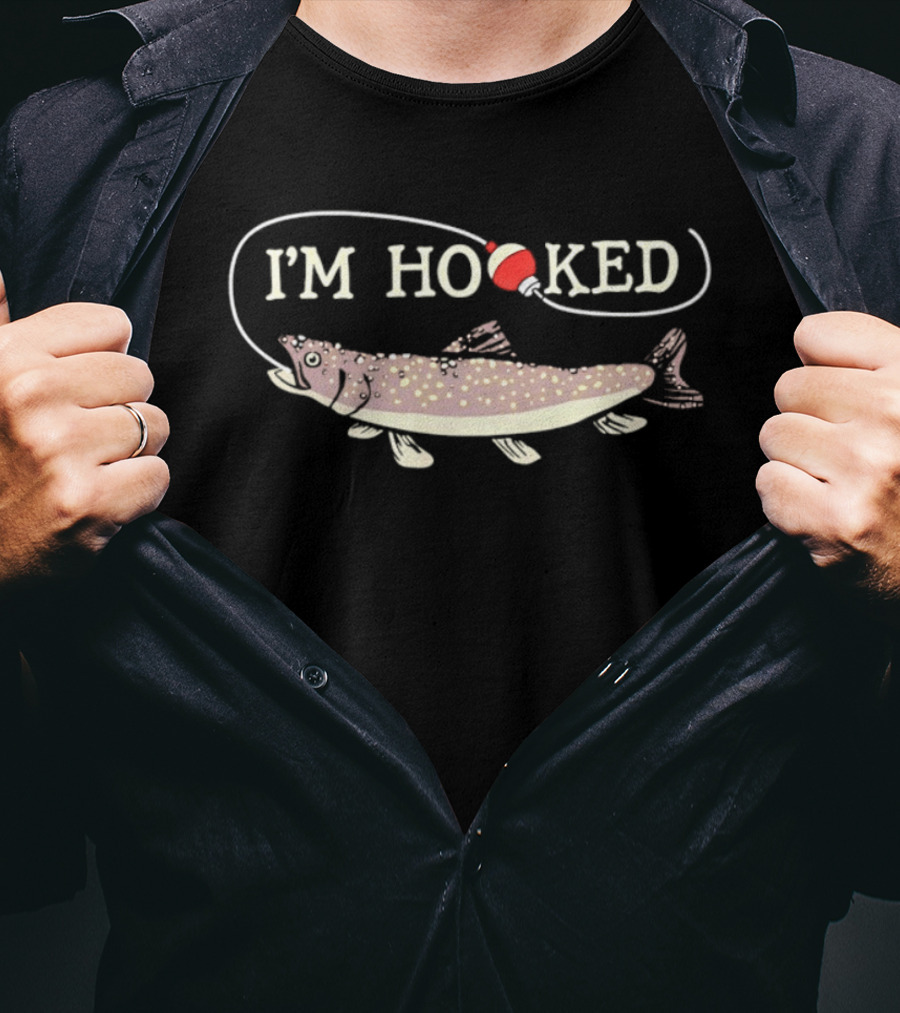 I'm Hooked Fishing With Salmon And Bobber T-Shirt