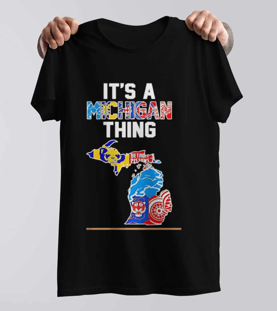 It's A Michigan Thing Detroit Pistons Lions Red Wings Sports Map T-Shirt