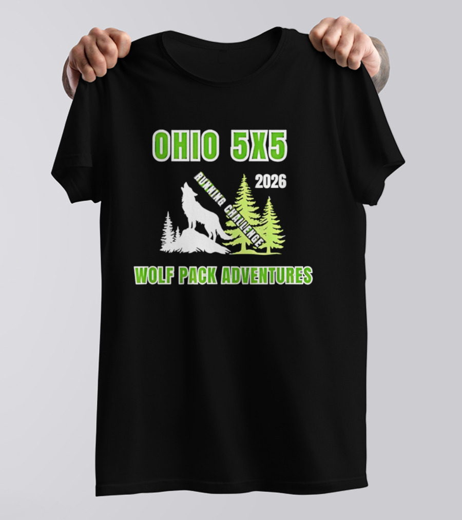 Ohio 5x5 2026 Running Challenge Wolf Pack Adventures T-Shirt