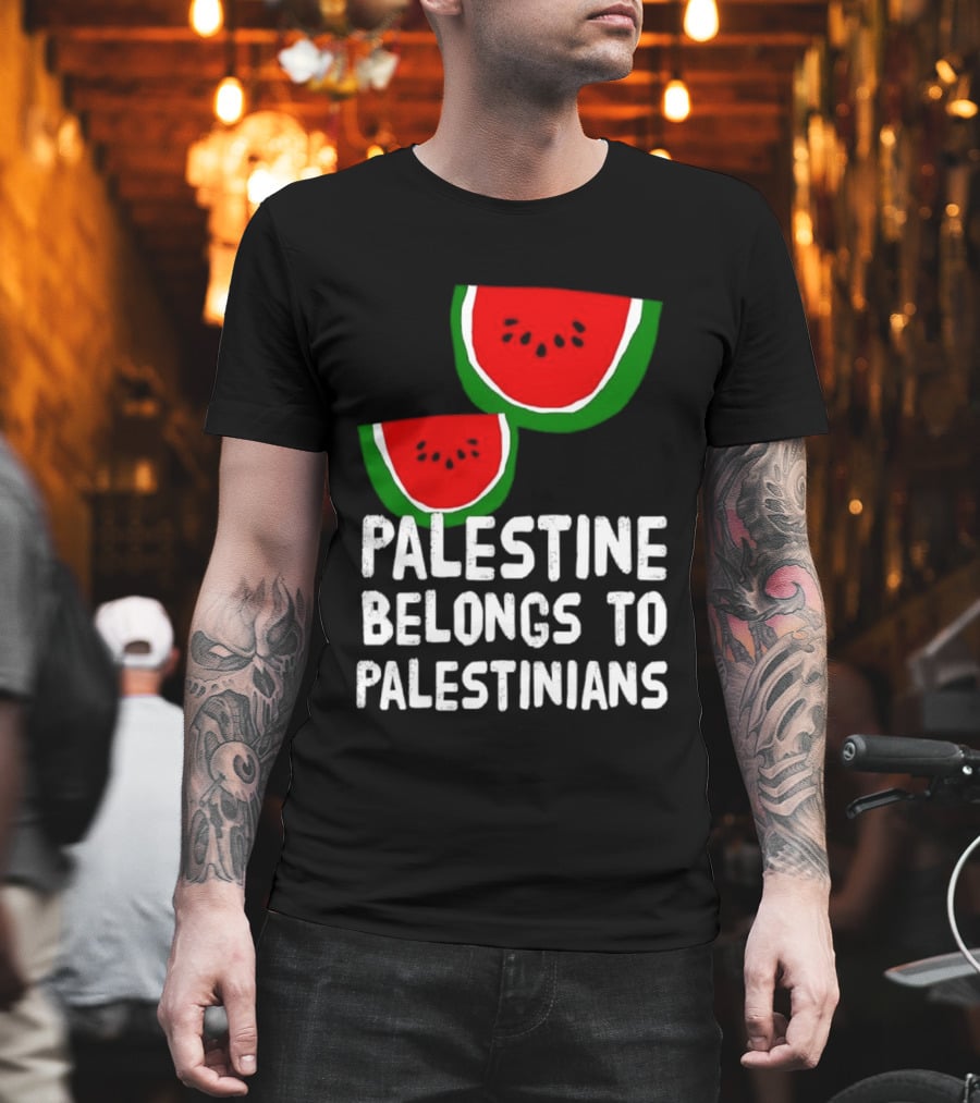 Palestine Belongs To Palestinians Watermelon T-Shirt