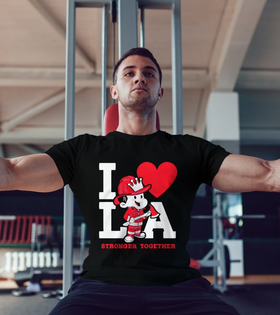 I Love LA Firefighter Stronger Together T-Shirt