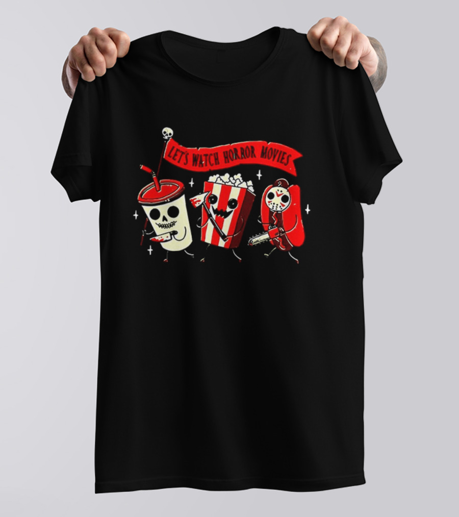 Let's Horror Movies Skull Soda Chainsaw Hot Dog And Popcorn T-Shirt