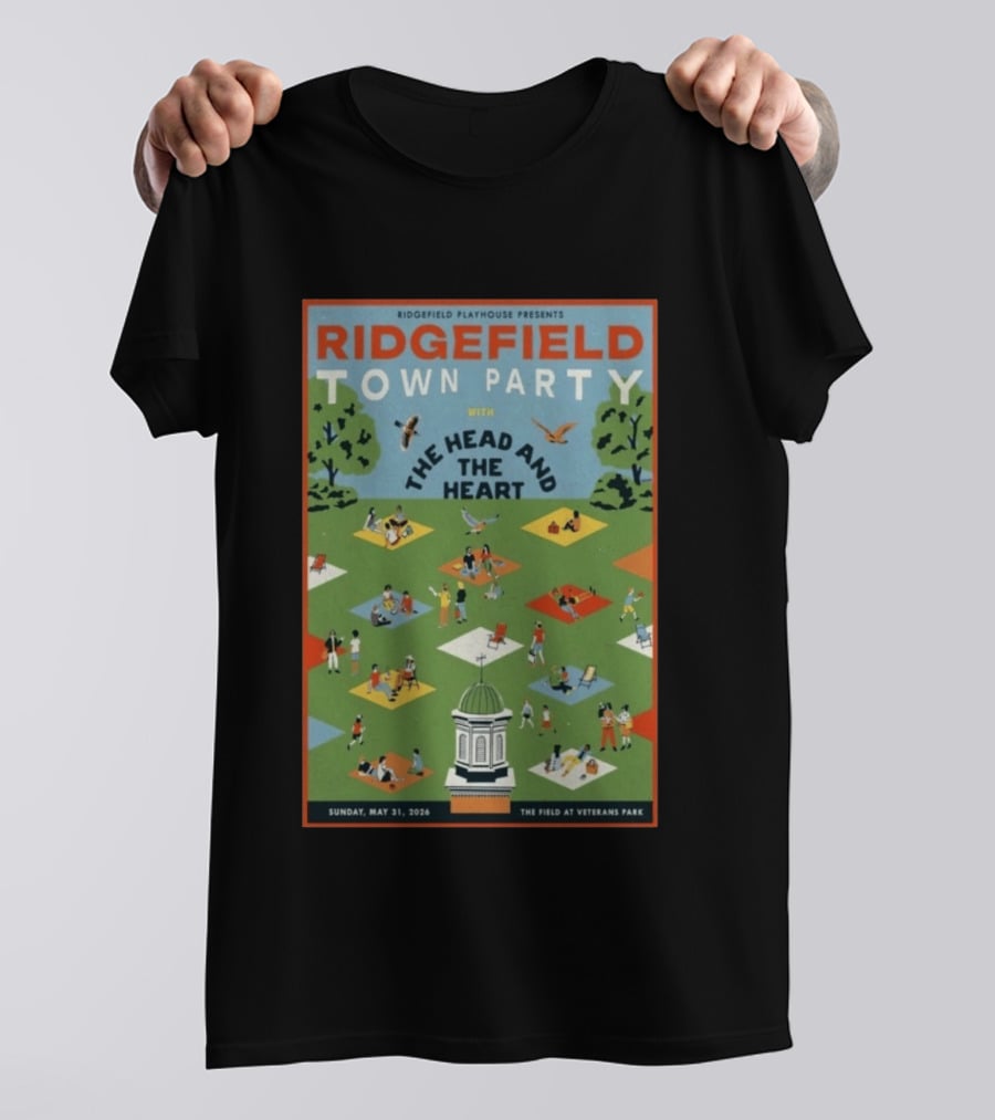 Ridgefield Town Party With The Head And The Heart May 31 2026 At The Field At Veterans Park T-Shirt