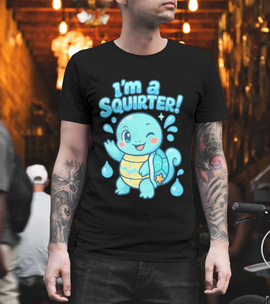 I'm A Squirter Squirtle Pokémon Winking Cute Water Droplets T-Shirt
