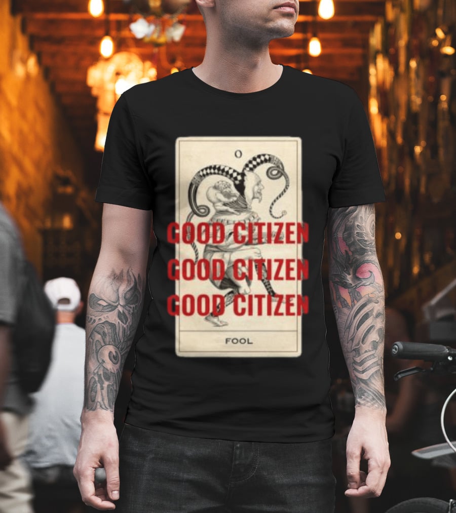 Lyah May Store Good Citizen Fool Card Oversized T-Shirt