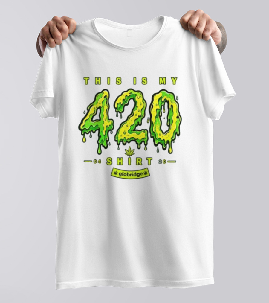 This Is My 420 Globridge 04 20 T-Shirt
