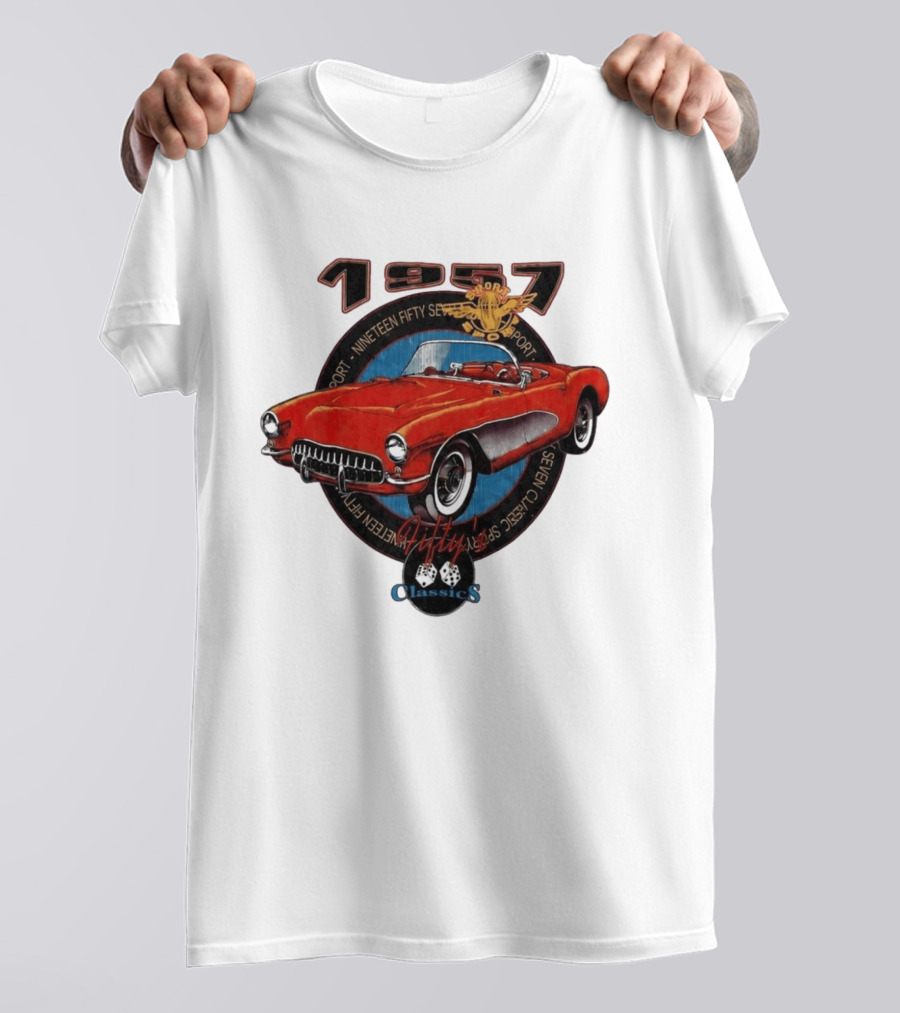 1957 Sport Nineteen Fifty Seven Fifty Sevens Fiftys Classics T-Shirt