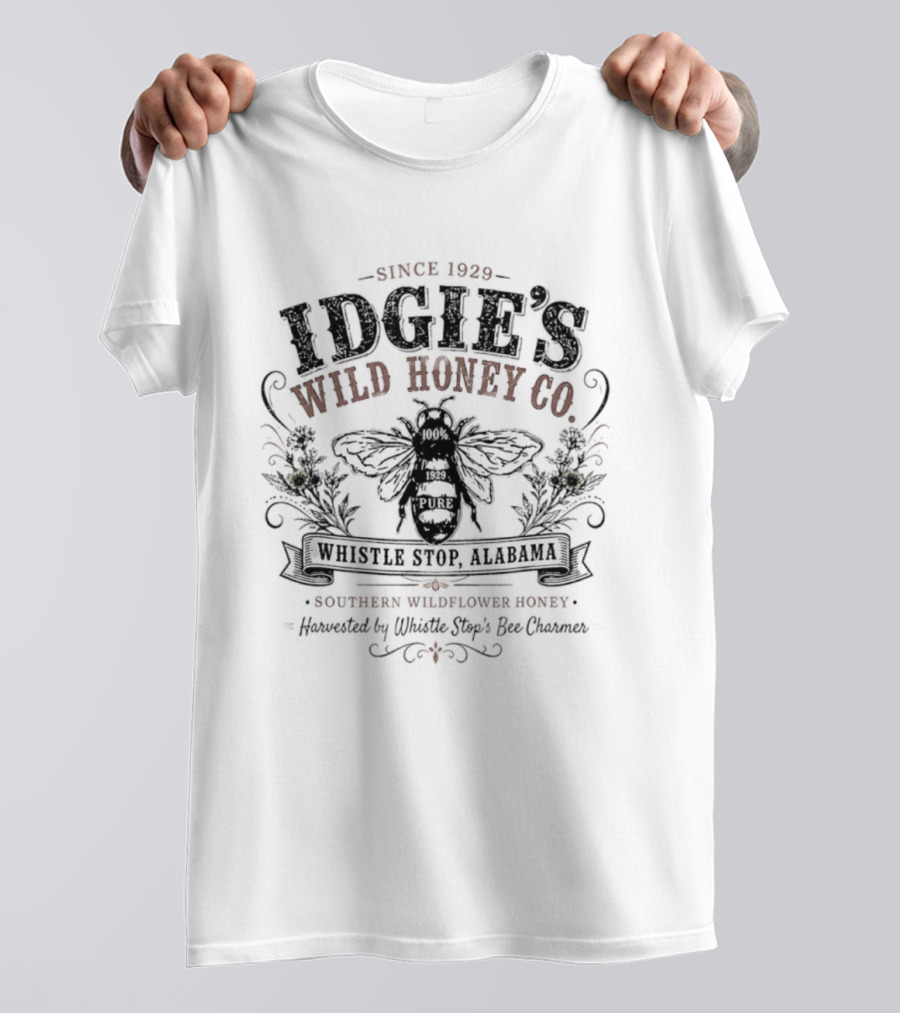 Idgie's Wild Honey Co Since 1929 Whistle Stop Alabama Southern Wildflower Honey T-Shirt