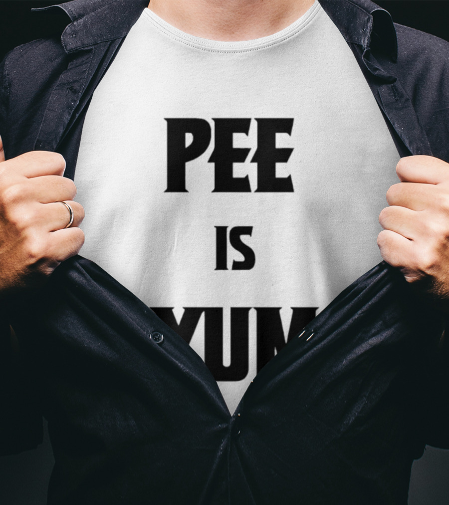Pee Is Yum Humor Joke Funny Saying T-Shirt
