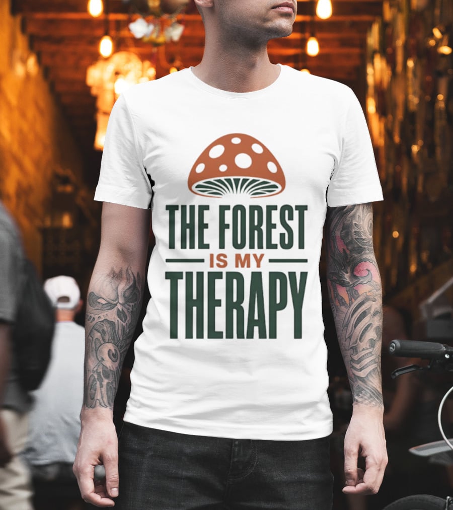 The Forest Is My Therapy Mushroom T-Shirt