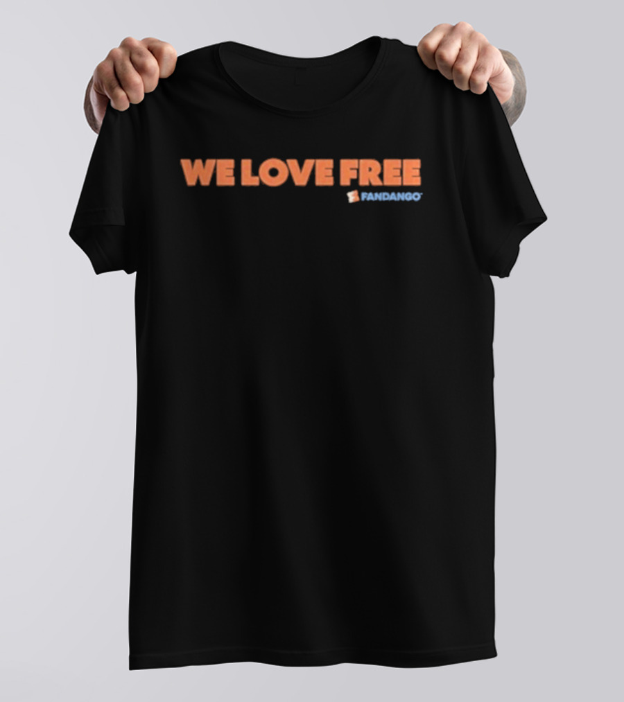 We Love Free Fandango Simple T-Shirt