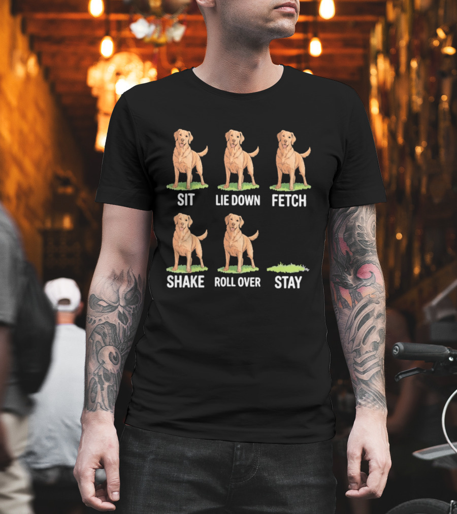 Sit Lie Down Fetch Shake Roll Over Stay Golden Retriever T-Shirt