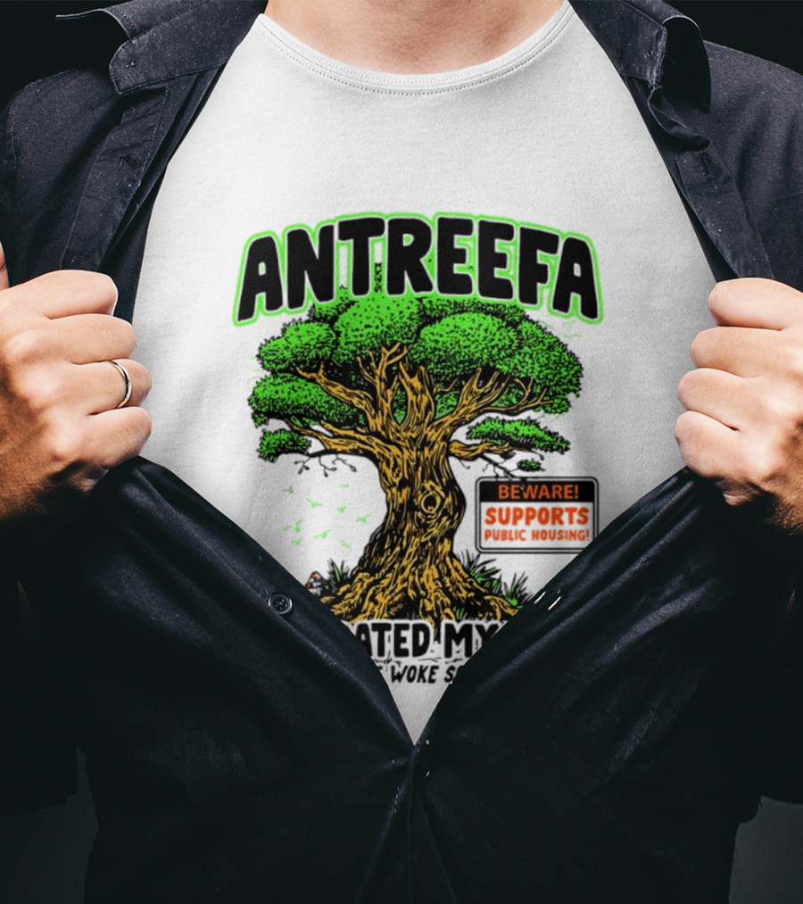 Antreefa Beware Supports Infiltrated My Town Spreading Woke Socialist Oxygen T-Shirt