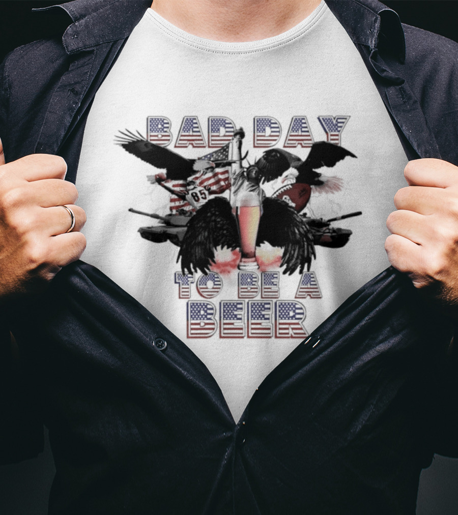 Bad Day To Be A Beer Eagle American Flag Football T-Shirt