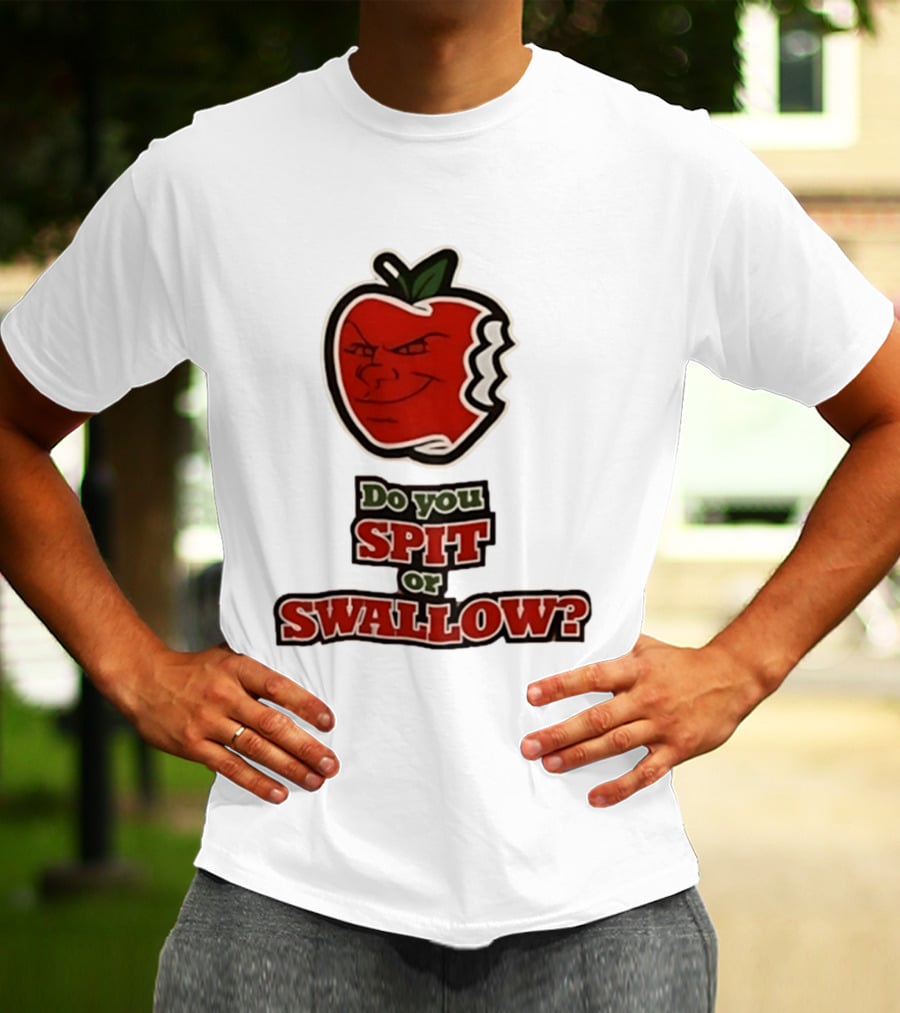 Do You Spit Or Swallow Question With Grinning Apple Bite T-Shirt