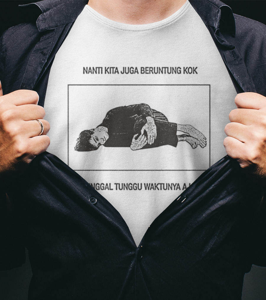 Nanti Kita Juga Beruntung Kok Tinggal Tunggu Waktunya Aja Relaxed T-Shirt