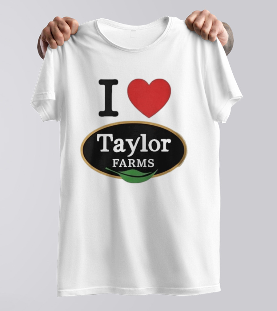 I Heart Taylor Farms T-Shirt