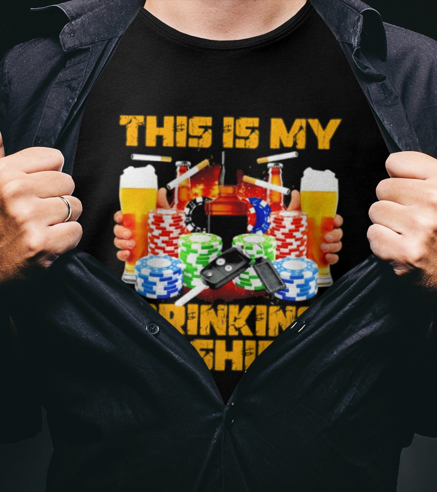 This Is My Drinking Beer Whiskey Poker T T-Shirt