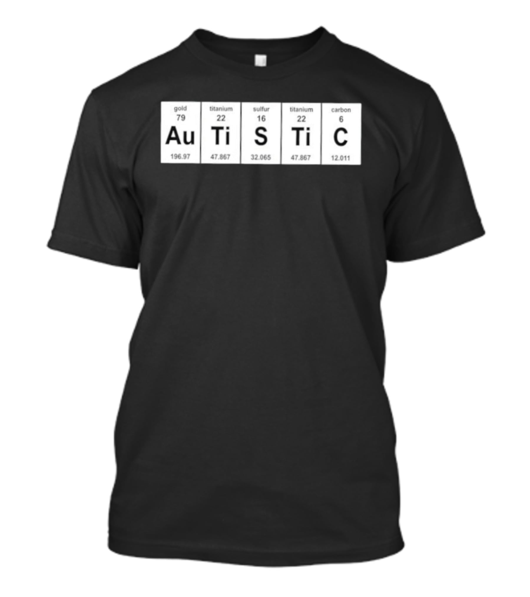 Autistic Periodic Table Element Symbols Autism Awareness T-Shirt
