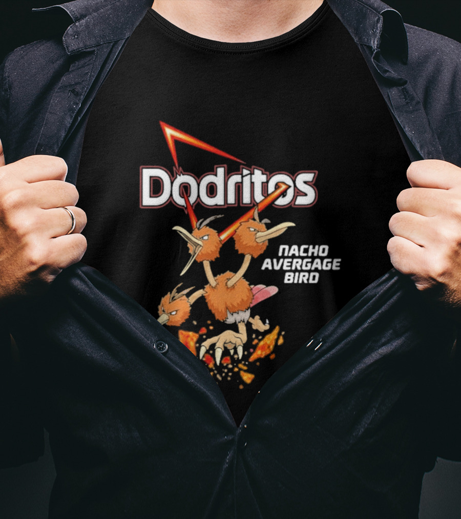Dodritos Nacho AVERGAGE BIRD Pokemon T-Shirt